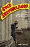 Cold Surveillance: The Jake Lorenzo Wine Columns