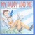 My Daddy and Me (Hardcover)