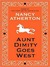 Aunt Dimity Goes West (Hardcover)