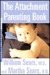 The Attachment Parenting Book: A Commonsense Guide to Understanding and Nurturing Your Baby (ebook)