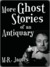 More Ghost Stories of an Antiquary (ebook)