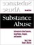 Substance Abuse: Information for School Counselors, Social Workers, Therapists, and Counselors (Paperback)