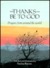 Thanks Be to God: Prayers f...