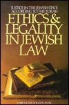 Ethics and Legality in Jewish Law