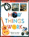 How Things Work How Things Work