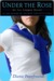 Under the Rose: An Ivy League Novel (ebook)