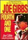 Joe Gibbs: Fourth and One Joe Gibbs: Fourth and One