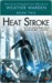 Heat Stroke (Weather Warden, #2)