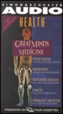 Great Minds of Medicine: with Health Magazine Great Minds of Medicine: with Health Magazine