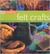 Craft Workshop: Felt Crafts