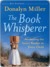 The Book Whisperer: Awakening the Inner Reader in Every Child (ebook)