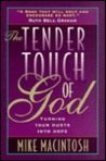 The Tender Touch of God