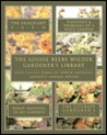 The Louise Beebe Wilder Gardener's Library: Four Classic Books by America's Greatest Garden Writer