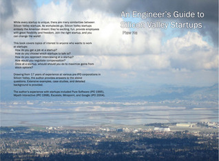 An Engineer's Guide to Silicon Valley Startups