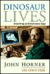 Dionsaur Lives by John R. Horner Dionsaur Lives by John R. Horner
