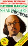 Shakespeare: The Truth or from Glover to Genius