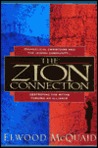 The Zion Connection: Destroying the Myths - Forging an Alliance
