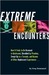 Extreme Encounters (Paperback)