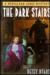 The Dark Stairs
