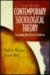Contemporary Sociological Theory by Ruth A. Wallace Contemporary Sociological Theory by Ruth A. Wallace