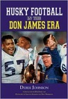 Husky Football in the Don James Era