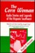 The Corn Woman: Audio Stories and Legends of the Hispanic Southwest (Audio Cassette)