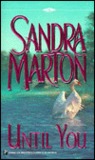 Until You by Sandra Marton Until You by Sandra Marton