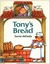 Tony's Bread (A Whitebird Book)