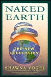 Naked Earth: The New Geophysics