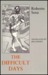 The Difficult Days (Paperback)