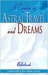 A Course in Astral Travel and Dreams (Hardcover)
