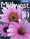 Midwest Top 10 Garden Guide