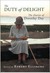The Duty of Delight: The Di...