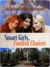 Smart Girls, Foolish Choices