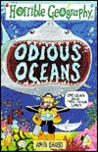 Odious Oceans (Horrible Geography) Odious Oceans (Horrible Geography)