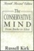 The Conservative Mind, 7th Revised Edition: From Burke to Eliot (Hardcover)