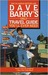 Dave Barry's Only Travel Guide You'll Ever Need (Paperback)