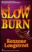 Slow Burn