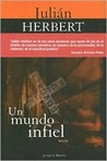 Un Mundo Infiel / Unfaithful World Un Mundo Infiel / Unfaithful World