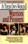 In their own words 2: warriors and pioneers In their own words 2: warriors and pioneers