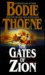 The Gates of Zion (Paperback)
