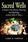 Sacred Wells Sacred Wells