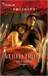 Veiled Truth (Valorian Chronicles, #3) by Vivi Anna Veiled Truth (Valorian Chronicles, #3) by Vivi Anna