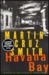 Havana Bay by Martin Cruz Smith Havana Bay by Martin Cruz Smith