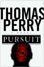 Pursuit Pursuit Pursuit by Thomas Perry Pursuit Pursuit Pursuit by Thomas Perry