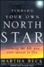 Finding Your Own North Star: Claiming the Life You Were Meant to Live (Hardcover)