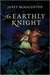 An Earthly Knight (Hardcover)