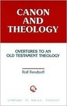 Canon and Theology Canon and Theology