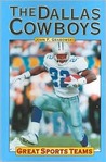 Great Sports Teams - The Dallas Cowboys (Great Sports Teams)