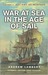 War at Sea in the Age of Sail (Paperback)
